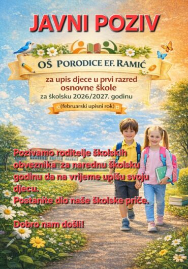 Javni poziv za upis djece u prvi razred za školsku 2026/2027.godinu.